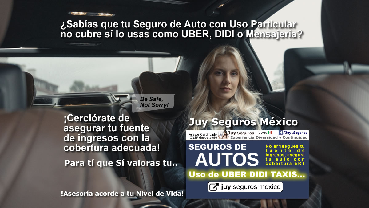 Gana dinero con Uber Didi Aplicación Descargar Asegurar Seguro de Auto Juy Seguros México